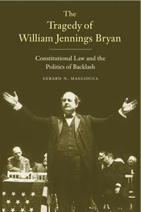 Cover of Book entitled The Tragedy of William Jennings Bryan
